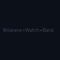 [Preview] Milanese Loop Band — Apple Watch