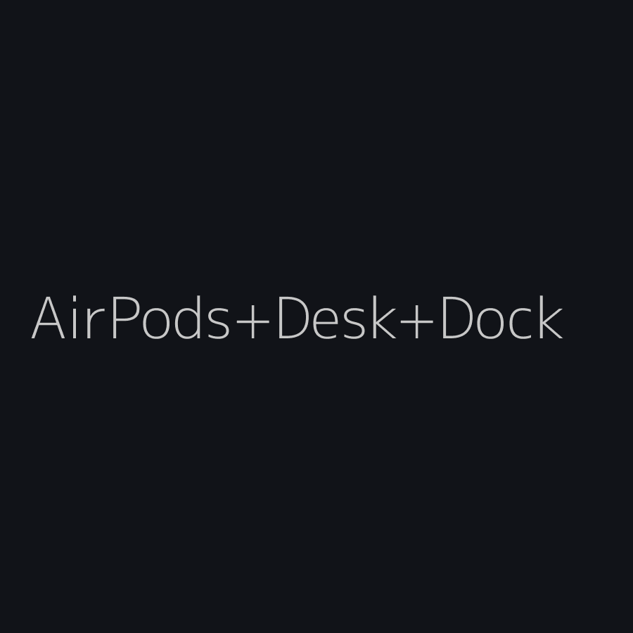 [Preview] AirPods Desk Dock