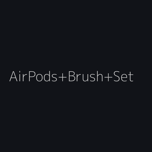 [Preview] AirPods Brush Set