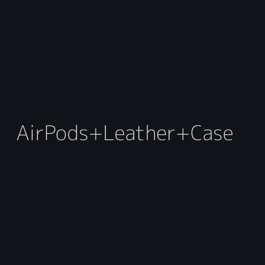 [Preview] AirPods Leather Case